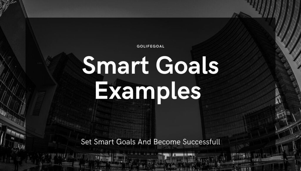 Smart Goals Examples For Students